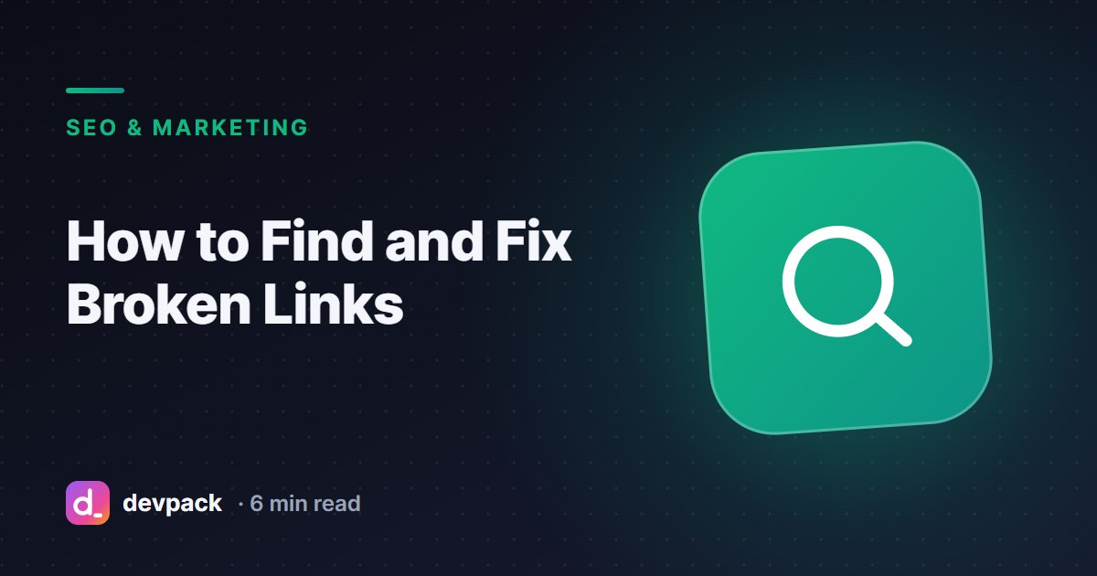 How to Find and Fix Broken Links