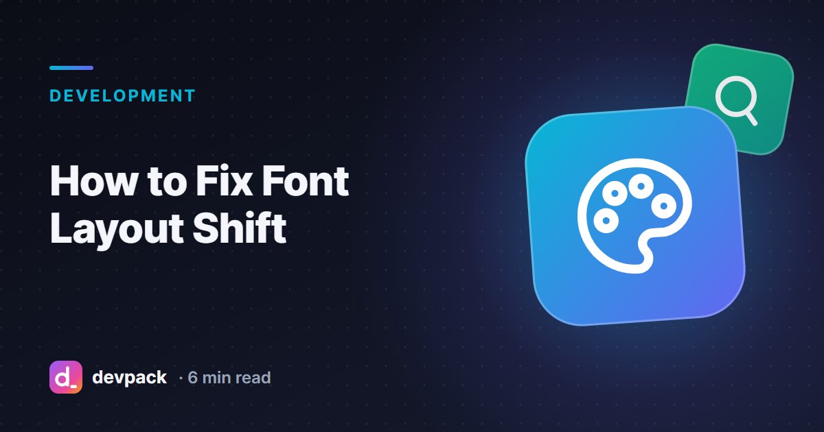 How to Fix Font Layout Shift